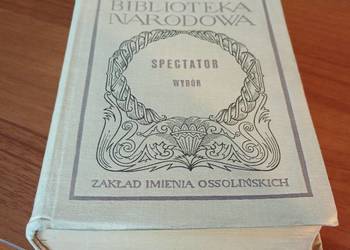 Spectator : wybór przekł. Zofia Sinkowa  Biblioteka Narodowa Seria 2 nr 110