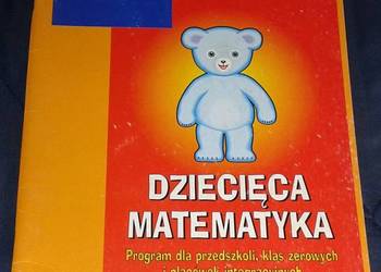 Dziecięca matematyka - Edyta Gruszczyk-Kolczyńska, Ewa Zielińska