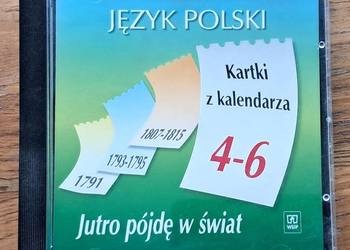 Język polski. Jutro pójdę w świat: kartki z kalendarza