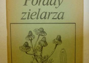 PORADY ZIELARZA - WITOLD POPRZECKI