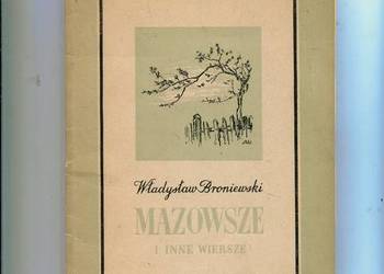 Mazowsze i inne wiersze - Broniewski , il.Uniechowski
