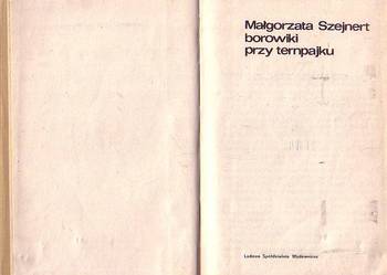 (8868) BOROWIKI PRZY TERNPAJKU – MAŁGORZATA SZEJNERT