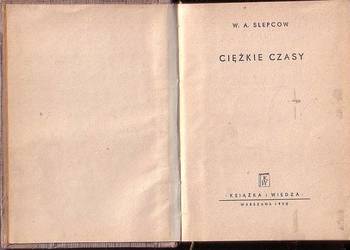 (0182) CIĘŻKIE CZASY – W.A. SLEPCOW