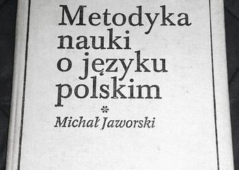 Metodyka nauki o języku polskim - Michał Jaworski