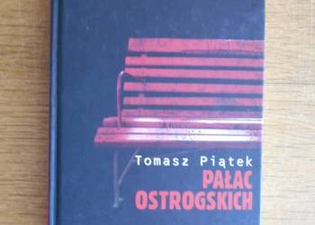 Tomasz Piątek - Pałac Ostrogskich