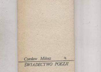 Świadectwo poezji - Miłosz