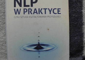 NLP w praktyce czyli sztuka kształtowania przyszłości