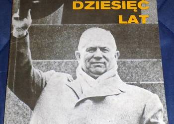 Tamte dziesięć lat - A. Adżubej