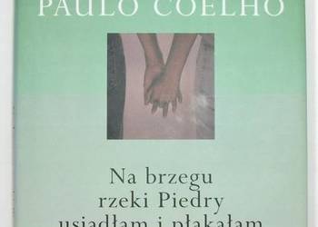 "Na Brzegu Rzeki Piedry..." - Paulo Coelho TWARDA OPRAWA