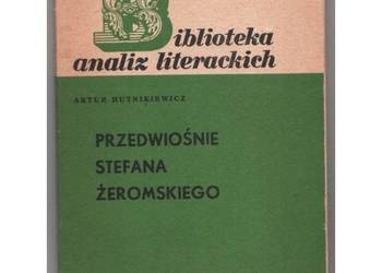 Przedwiośnie Stefana Żeromskiego - Hutnikiewicz Artur