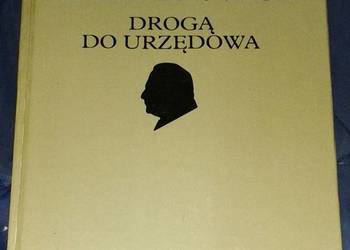 Drogą do Urzędowa. Dzieła emigracyjne. Tom 1 - Melchior Wańkowicz