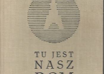 Tu jest nasz dom - opr. R. Rosiak.