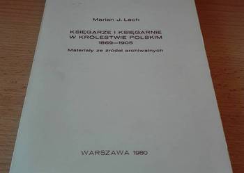 Księgarze i księgarnie w Królestwie Polskim 1869-1905 LECH