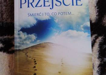 Przejście. Śmierć i to, co potem... - Piotr Kalinowski