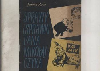 Sprawy i sprawki pana Mikołajczyka