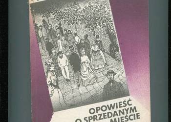 Opowieść o sprzedanym mieście - Zawilski