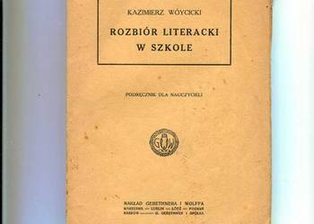 Rozbiór literacki w szkole Podręcznik dla nauczycieli