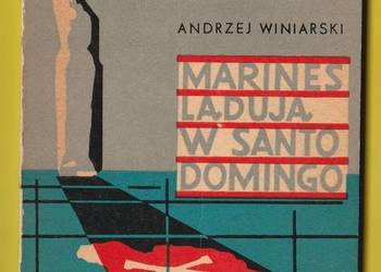 MARINES LĄDUJĄ W SANTO DOMINGO - ANDRZEJ WINIARSKI - 1970