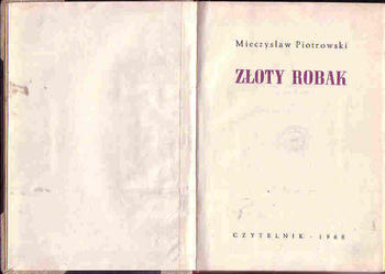 (4610) ZŁOTY ROBAK – MIECZYSŁAW PIOTROWSKI
