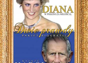 Diana i Karol: Dwie prawdy Diana i Karol: Dwie prawdy