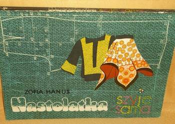 NASTOLATKA SZYJE SAMA - Zofia Hanus  /js