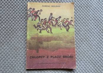 "Chłopcy z Placu Broni" Ferenc Molnár