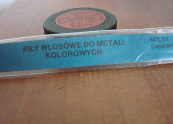 Piły włosowe do metali kolorowych PRL Piły włosowe do metali kolorowych PRL