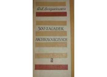 500 zagadek archeologicznych -  Leciejewiczowie/fa