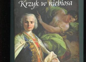 Krzyk w niebiosa - Anne Rice