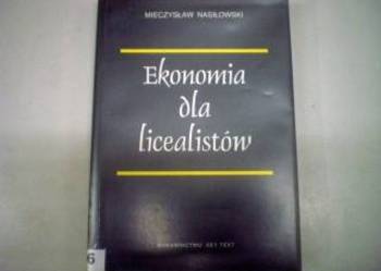 Ekonomia dla licealistów - Nasiłowski  / FA