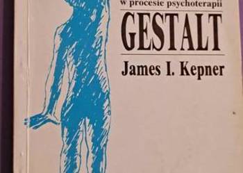 Ciało w procesie psychoterapii Gestalt