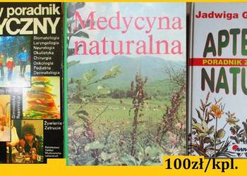 Domowy poradnik medyczny/ Medycyna naturalna/Apteka Natury / zioła/ natura
