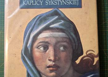 Michał Anioł i freski Kapicy Sykstyńskiej- R. Richond