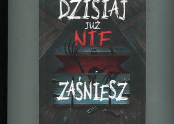 Dzisiaj już nie zaśniesz - Anica Mrose Rissi Dzisiaj już nie zaśniesz - Anica Mrose Rissi