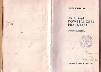(5782) TROPAMI POWSTAŃCZEJ PRZESYŁKI (ZAPISKI ZAWISZAK)  – J