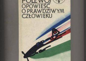 Opowieśc o prawdziwym człowieku - Borys Polewoj