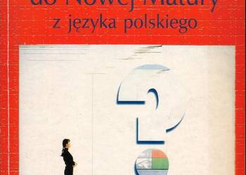 Zadania do nowej matury z j.polskiego