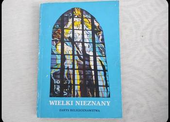 Ks. Lech Grabowski - Wielki Nieznany zarys religioznawstwa
