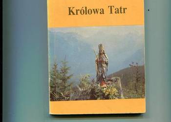 Królowa Tatr - Marcin Babraj OP opr.