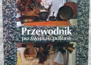 Przewodnik po świecie potraw Marek A. Kowalski