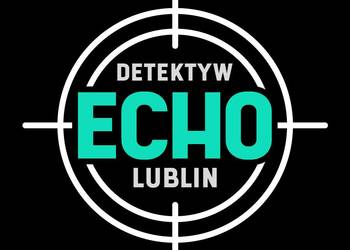 ECHO Agencja Detektywistyczna Detektyw Lublin