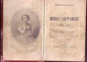 (429) LES MERES COUPABLES - LEONCE - EMMA - EDOUARD DEVICQUE 1864 ROK