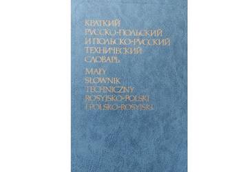 Mały słownik techniczny rosyjsko - polski i polski -rosyjski
