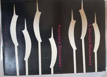 Powstanie styczniowe Stanisław Strumph Wojtkiewicz historia