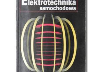 Elektrotechnika samochodowa - Sokolik Janusz