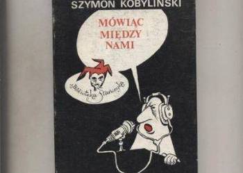 Mówiąc między nami - Kobyliński