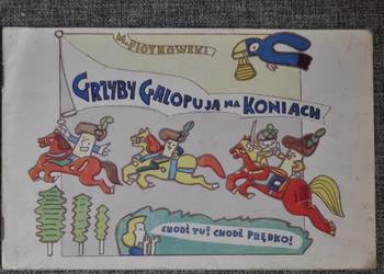 Grzyby galopują na koniach M. Piotrowski