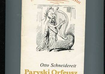Paryski Orfeusz Powieść o Jakubie Offenbachu