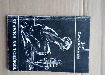 Stawka na tchórza Jan Lewandowski