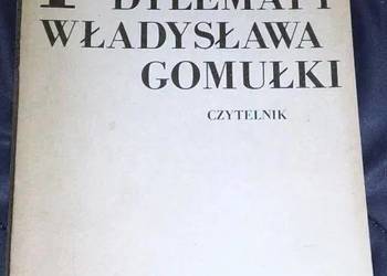 Polityczne dylematy Gomułki - B. Syzdek , E. Syzdek